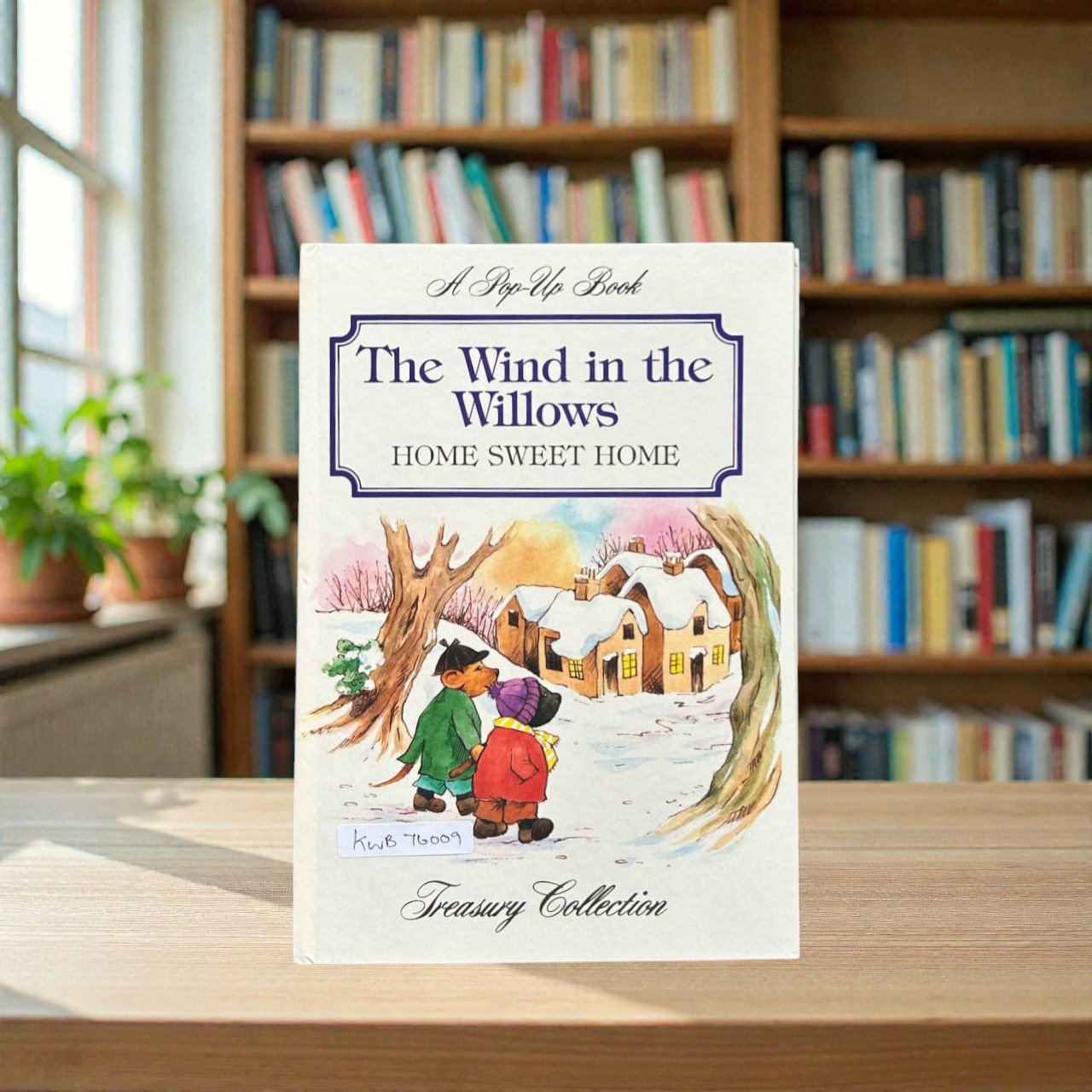 The Wind In The Willows Home Sweet Home_Pop Up Book_Treasury Collection_KWB76009