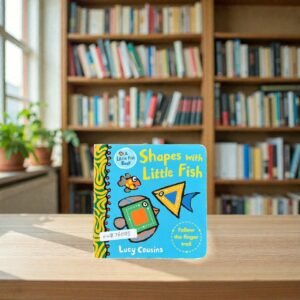 Shapes With Little Fish_Lucy Cousins_KWB76095