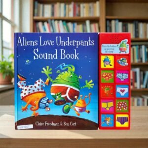 Aliens Love Underpants_Sound Book_Claire Freedman_KWB76137