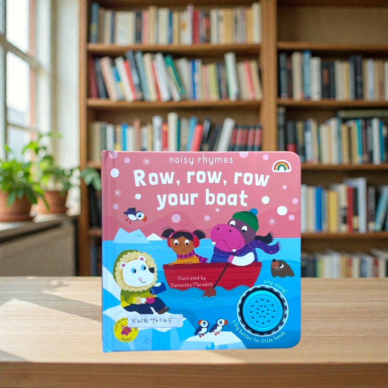 Row, Row, Row, Your Boat_Sound Book_Really Decent Books_KWB76145