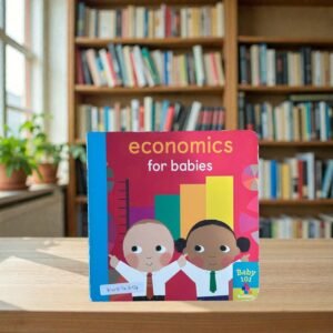 Economics For Babies_Caterpillar Books_KWB76254