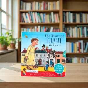 The Smartest Giant In Town_Push, Pull And Slide Book_Julia Donaldson_KWB76288