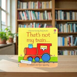 That's Not My Train_Touch And Feel Book_Usborne _KWB76310