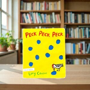 Peck Peck Peck_Lucy Cousins_KWB76422