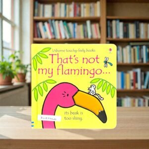 That's Not My Flamingo_Touch And Feel Book_Usborne_KWB76520