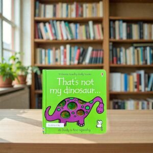 That's Not My Dinosaur_Touch And Feel Book_Usborne_KWB76576