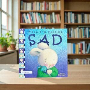 When I'm Feeling Sad_Trace Moroney_KWB76593