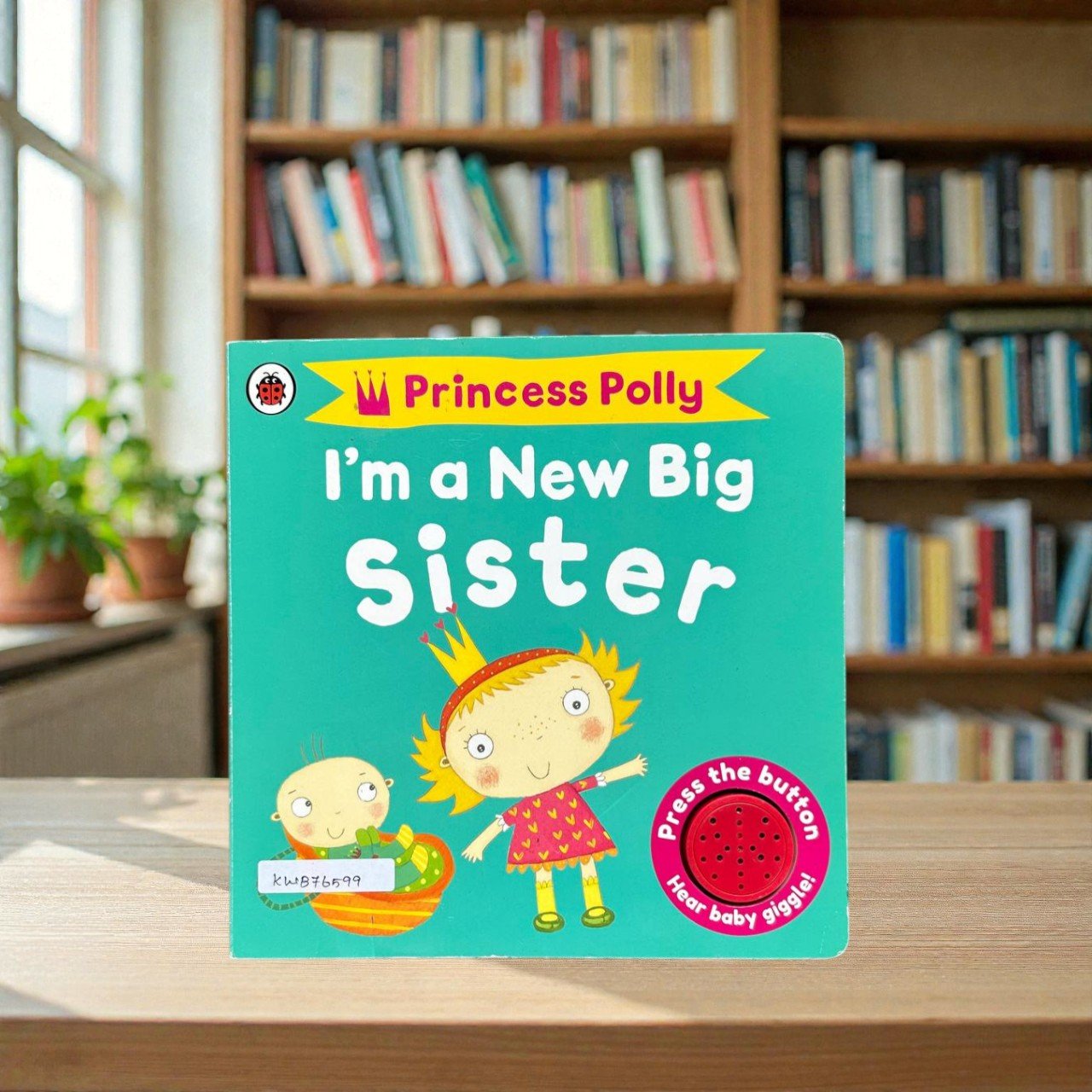 I'm A New Big Sister_Princess Polly_Sound Book_Ladybird_KWB76599