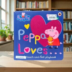 Peppa Loves_Peppa Pig_Touch And Feel Book_Ladybird_KWB76624
