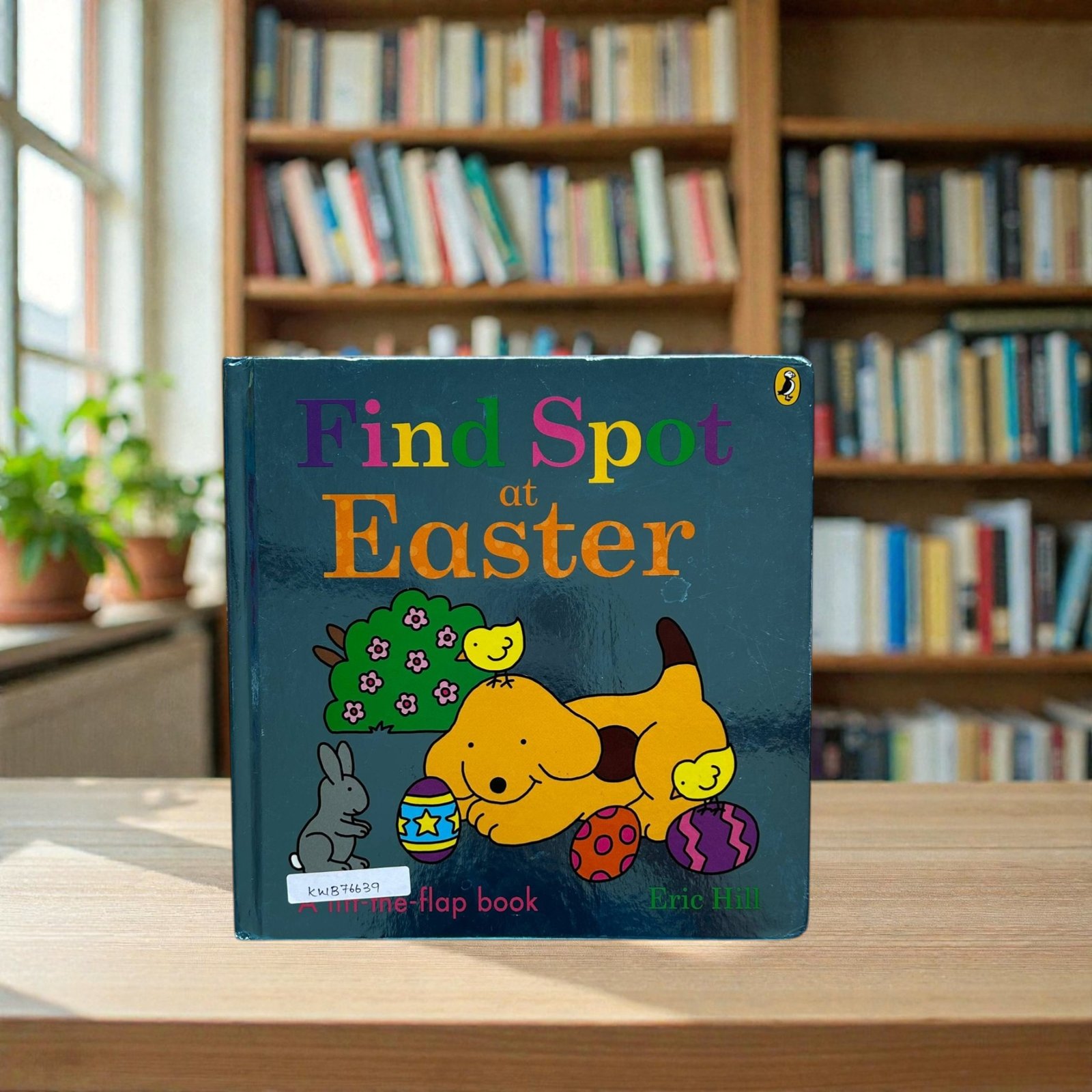 Find Spot At Easter_Flap Book_Eric Hill_KWB76639