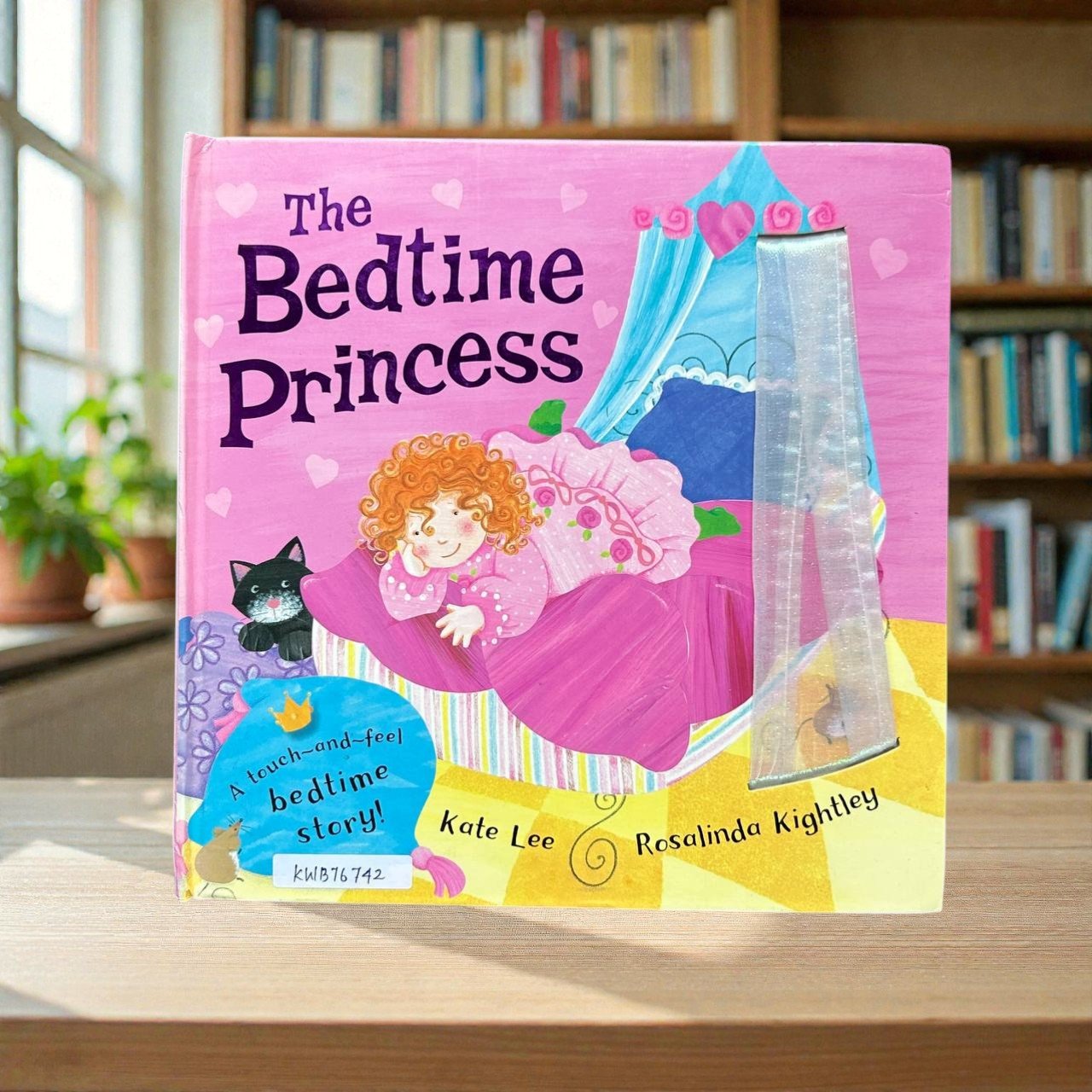 The Bedtime Princess_Touch And Feel Book_Kate Lee_KWB76742
