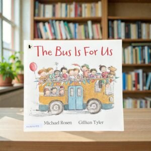 The Bus Is For Us_Michael Rosen_KWB77129
