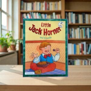 Little Jack Horner And Friends_Miles Kelly_KWB77215