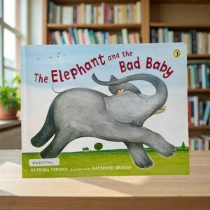 The Elephnat And The Bad Baby_Raymond Briggs_KWB77241