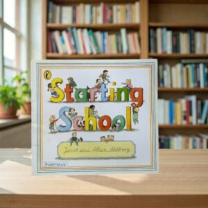 Starting School_Allan Ahlberg_KWB77243
