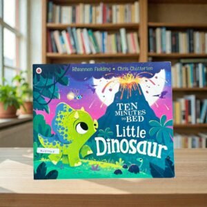 Ten Minutes To Bed_Little Dinosaur_Rhiannon Fielding_KWB77418