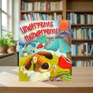 Underpants Thunderpants!_Peter Bently_KWB77428