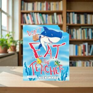 Don?t Eat The Teacher_Nick Ward_KWB77448