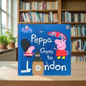 Peppa Goes To London_Peppa Pig_Ladybird_KWB77581