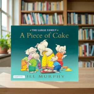 The Large Family_A Piece Of Cake_Jill Murphy_KWB77737