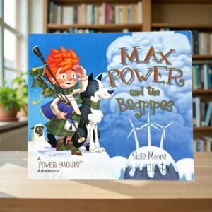 Max Power And The Bagpipes_Suse Moore_KWB77901