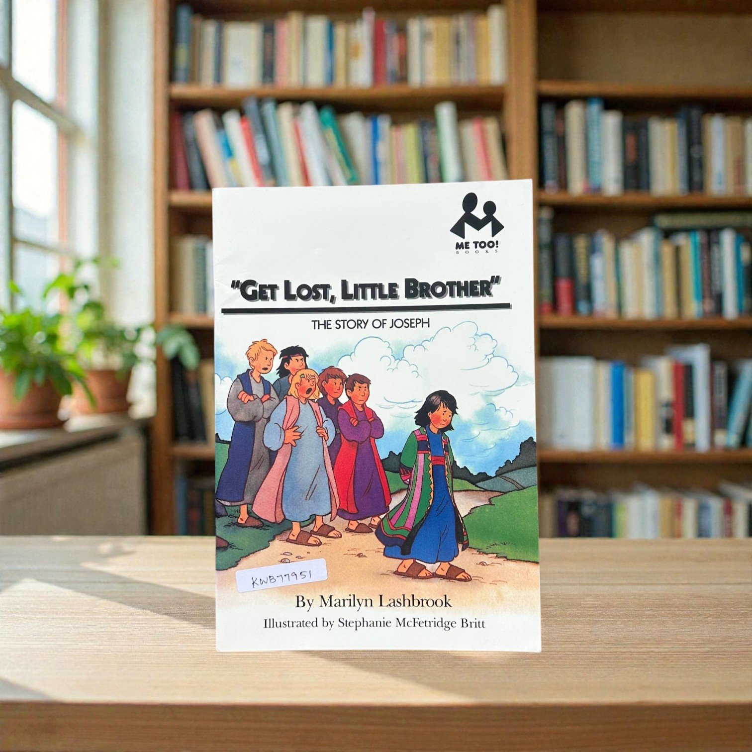 "Get Lost, Little Brother" The Story Of Joseph_Marilyn Lashbrook_KWB77951