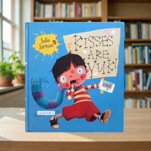 Kisses Are Yuk!_Julia Jarman_KWB78134