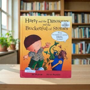 Harry And The Dinosaurs And The Bucketful Of Stories_Ian Whybrow_KWB78177