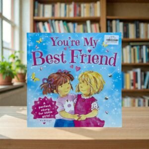You're My Best Friend_Igloobooks_KWB78401