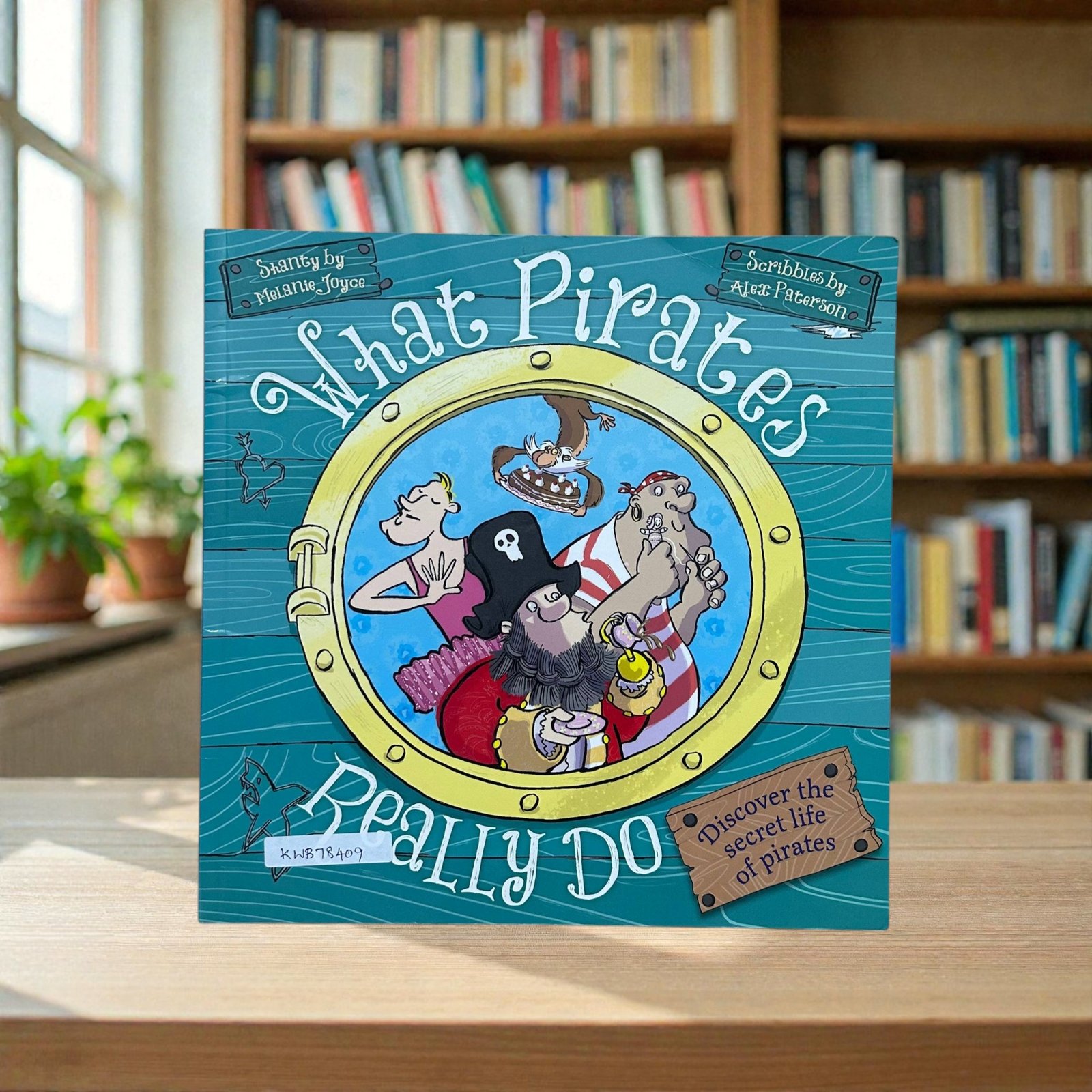 What Pirates Really Do_Melanie Joyce_KWB78409