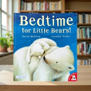 Bedtime For Little Bears!_David Bedford_KWB78528
