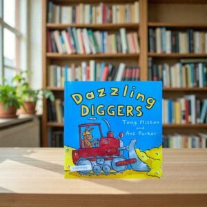 Dazzling Diggers_Tony Mitton_KWB78644