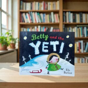 Betty And The Yeti_Ella Burfoot_KWB78649