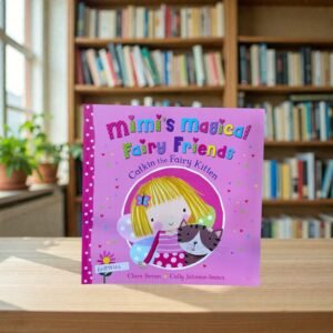 Mimi's Magical Fairy Friends_Clare Bevan_KWB78666