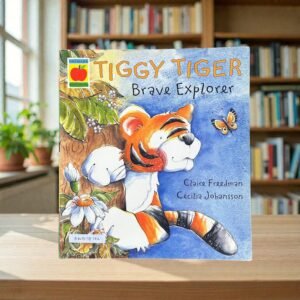 Tiggy Tiger Brave Explorer_Claire Freedman_KWB78702