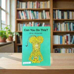 Can You Do This?_Brian Wildsmith_KWB79095