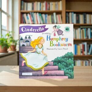 Cinderella As Told By Humphrey Bookworm_Laura Wood_KWB79133