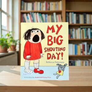 My Big Shouting Day!_Rebecca Patterson_KWB79135