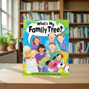 What's My Family Tree?_Mick Manning_KWB79167