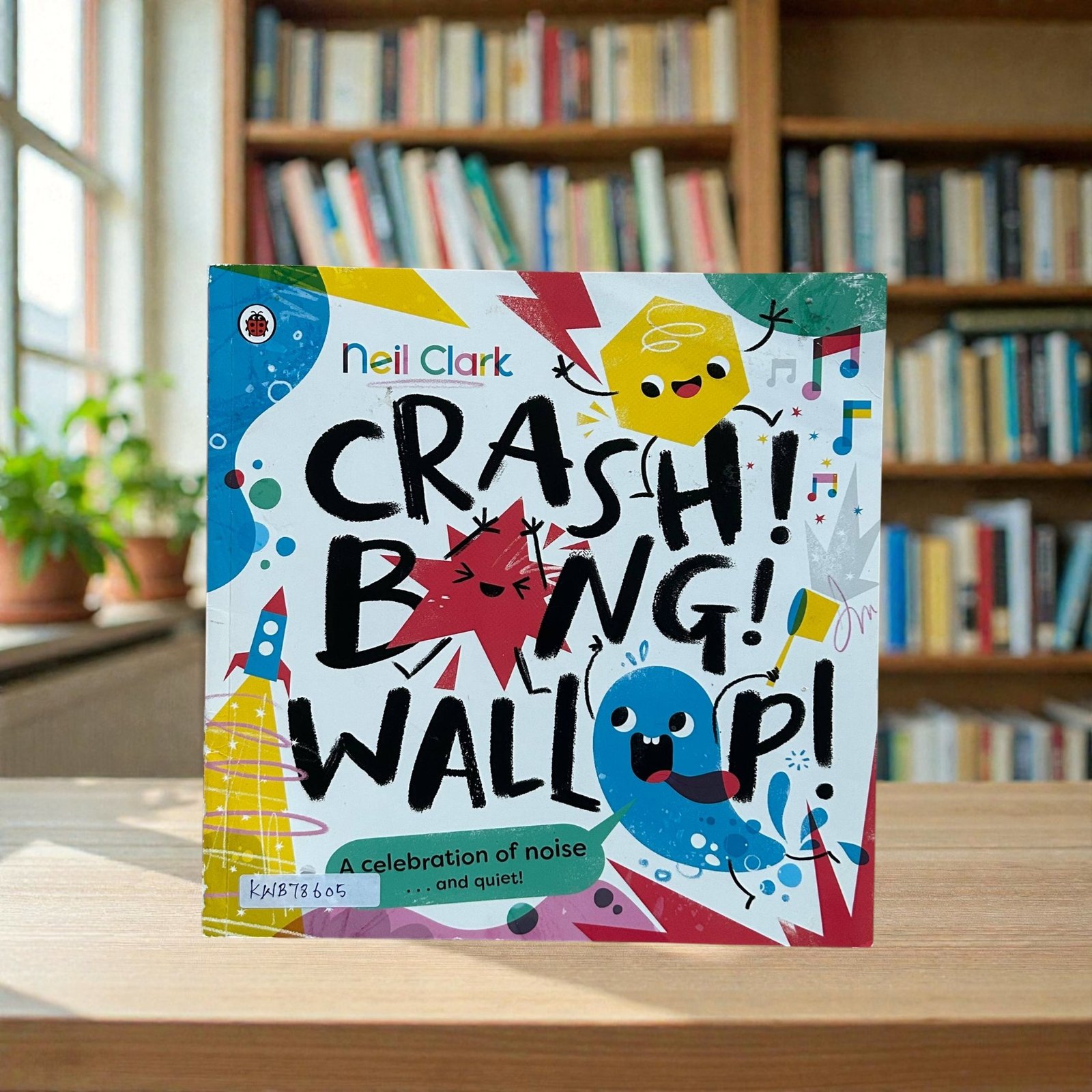 Crash Bang Wallop_Neil Clark_KWB78605