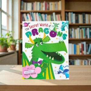 The Secret World Of Dragons_Jess Moorhouse_KWB78641