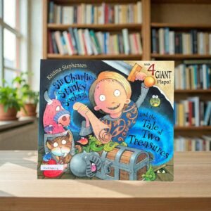 Sir Charlie Stinky Socks And The Tale Of Two Treasures_Kristina Stephenson_KWB78824