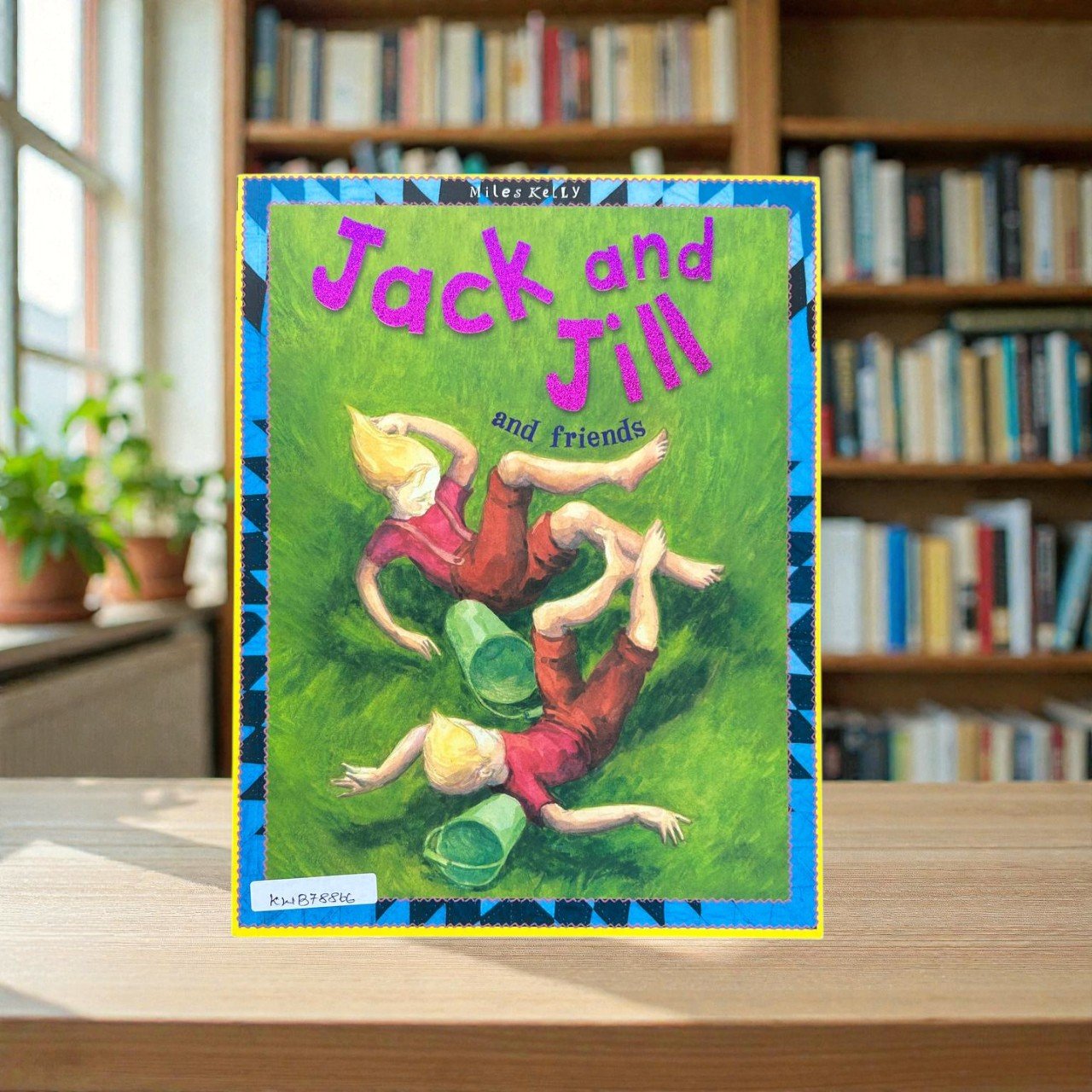 Jack And Jill And Friends_Miles Kelly_KWB78866