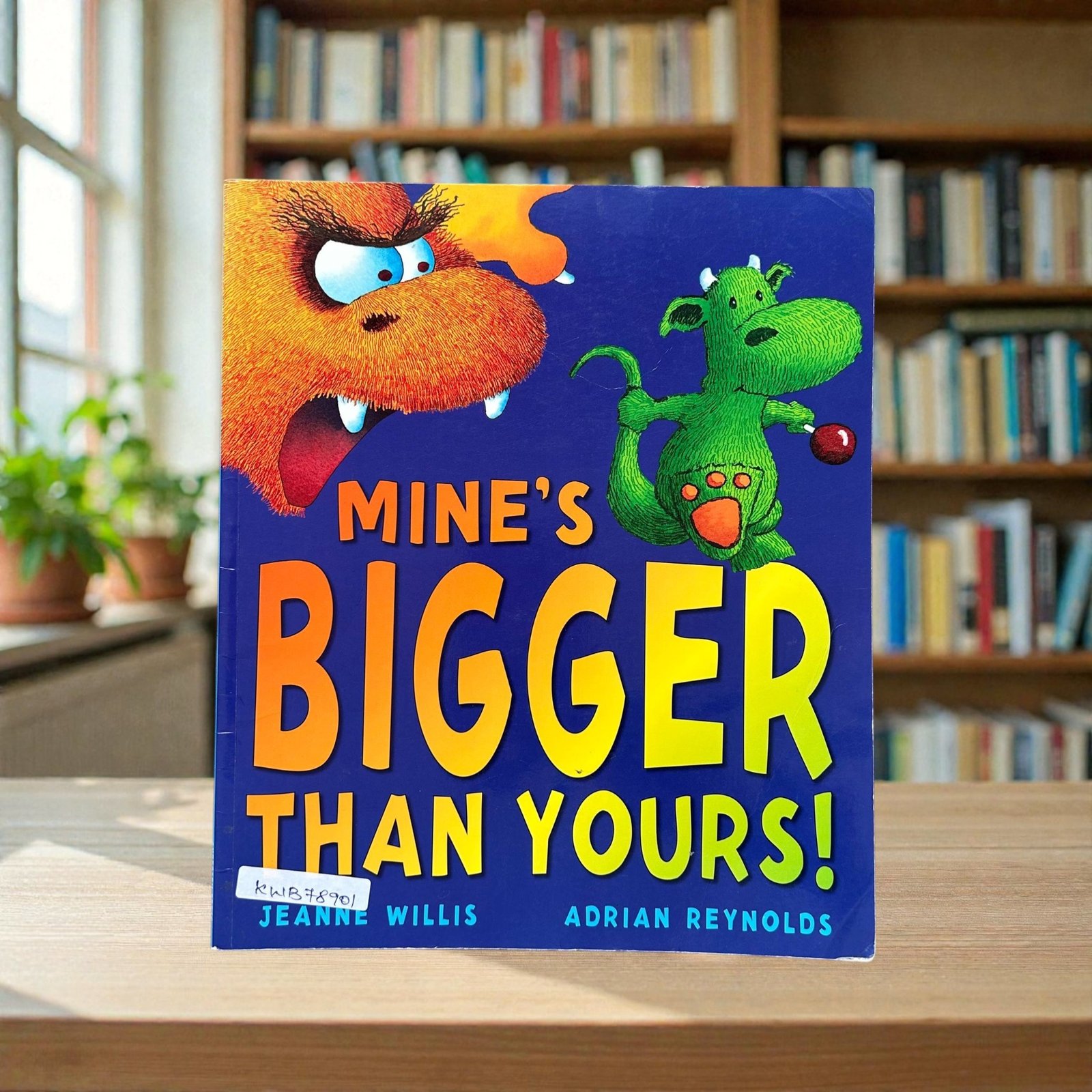 Mine's Bigger Than Yours_Jeanne Willis_KWB78901