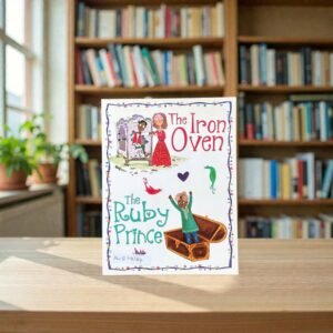 The Iron Oven_The Ruby Prince_Miles Kelly_KWB79184