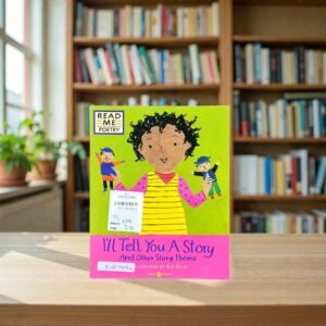 I'll Tell You A Story And Other Story Poems_Sue Heap_KWB79196