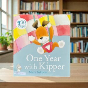 One Year With Kipper_Mick Inkpen_KWB79338