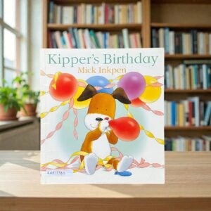 Kipper's Birthday_Mick Inkpen_KWB79340