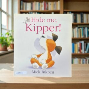 Hide Me, Kipper!_Mick Inkpen_KWB79341
