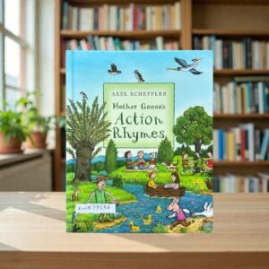 Mother Goose's Action Rhymes_Axel Scheffler_KWB79556